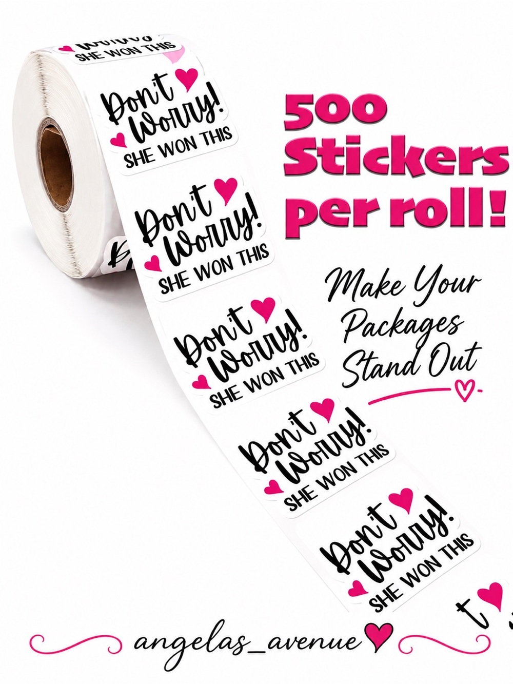 Heart Design Shipping Stickers Roll - Don’t Worry! SHE WON THIS 500 Count